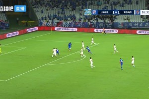 申花2-1反超比分！阿苏埃禁区内抽射破门梅开二度