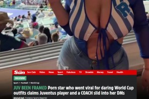 身材可怕！太阳报：成人女星称某尤文球员和世界杯某教练私信追她